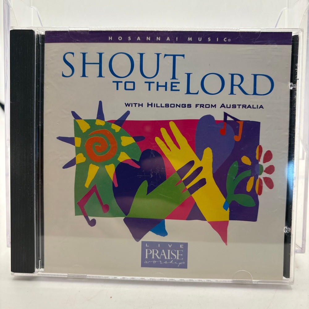 Hosanna Music Shout To The Lord Hillsongs From Australia CD 1996 Live Praise